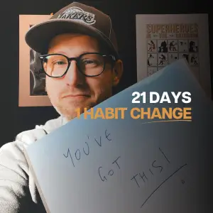 changing bad habits isn't easy - but this is my 21 day habit challenge to just pick ONE and make it history.