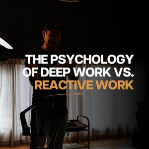 Recruiter productivity - the psychology of deep work vs. reactive work.