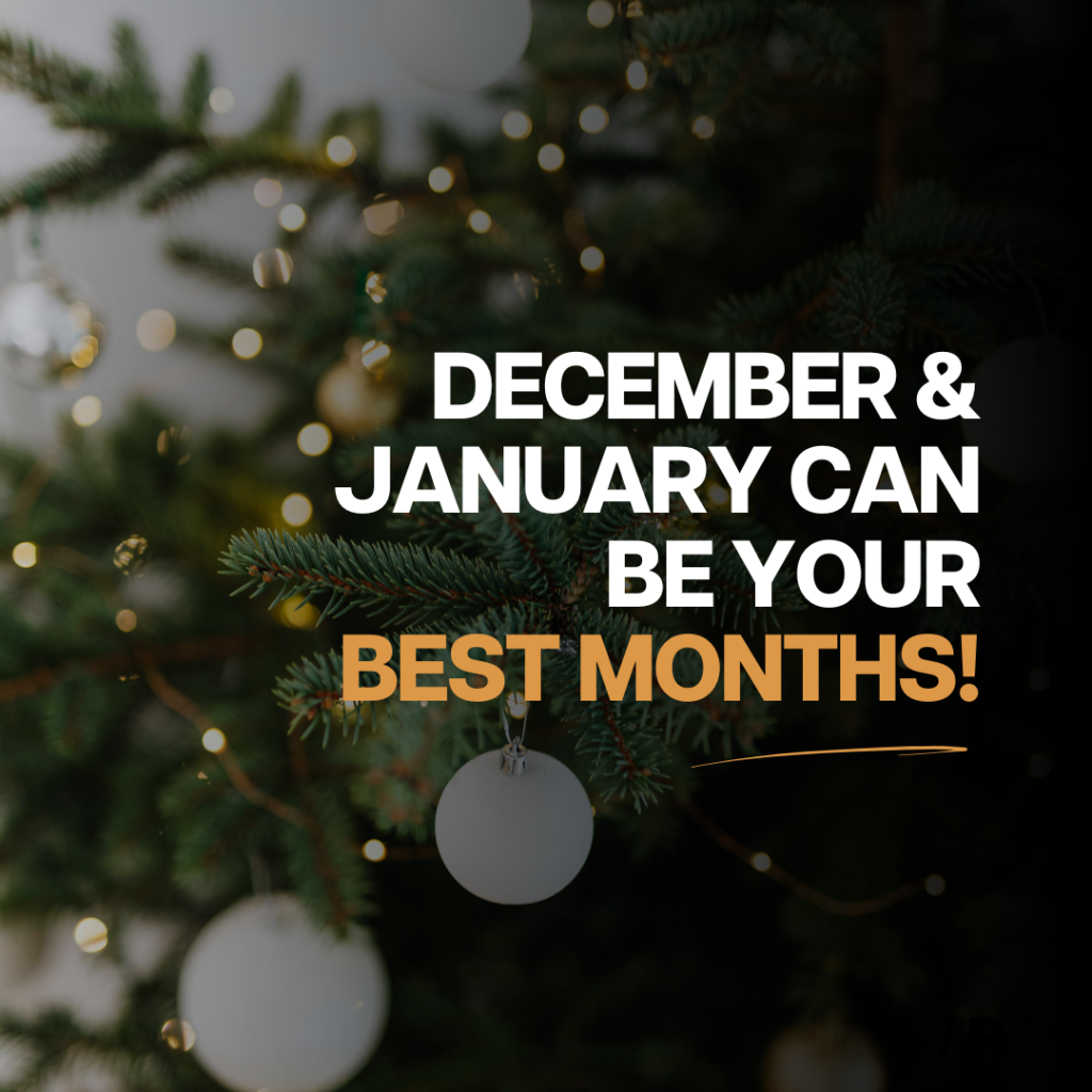 December & January can be your best months in recruitment
